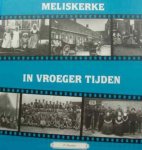 P. Davidse - Meliskerke in vroeger tijden