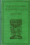 Thorold Rogers, James E., - The economic interpretation of history.