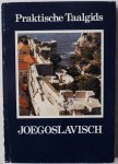 Div. schrijvers - Praktische Taalgids Joegoslavisch