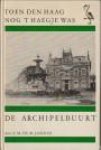JANSON, E.M.CH.M - De Archipelbuurt en het Willemspark. De geschiedenis van twee Haagse woonwijken