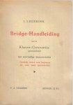 Luijerink, J. - Bridge-Handleiding voor de Klaver-Conventie (gestroomlijnd) -met eenvoudige slamconventies