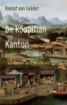 Roelof Van Gelder - De koopman van Kanton