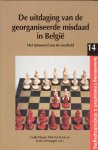 Fijnaut, C. - De uitdaging van de georganiseerde misdaad in Belgie / druk 1