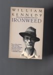 Kennedy William - Ironweed