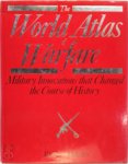 Richard Holmes 13522 - The World Atlas of Warfare