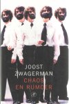 Zwagerman, Joost - Chaos en rumoer