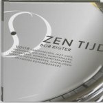 Bob Rigter - Zen Tijd Bob Rigter - Zen Tijd