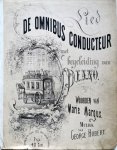 Hubert, George: - Lied de Omnibus Conducteur. Met begeleiding van piano. Woorden van Marie Margus