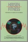 Maguire, Jack - Hersenfitness, verzorging en voeding van de hersens. Een reisgids langs uw grijze cellen. Hersenontwikkeling, functies, gezondheid, voeding en ... jet lag, dromen, isolatietanks, amnesie, hersengymnastiek, déjà vu, hypnose, koolhydraten, afrodisiac Maguire, Jack - Hersenfitness, verzorging en voeding van de hersens. Een reisgids langs uw grijze cellen. Hersenontwikkeling, functies, gezondheid, voeding en ... jet lag, dromen, isolatietanks, amnesie, hersengymnastiek, déjà vu, hypnose, koolhydraten, afrodisiac