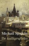 Michaïl Sjisjkin - De kalligrafieles