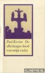 Kersten, P - De alledaagse dood van mijn vader