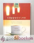 Lucado, Max - Cappucino --- Bijbelse reflecties voor bij de koffie Lucado, Max - Cappucino --- Bijbelse reflecties voor bij de koffie