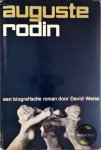 Weiss, David - Auguste Rodin : een biografische roman (2 delen)