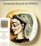 Doschka, Roland - Europaïsche Keramik der Moderne: Brasilier, Braque, Chagall, Miro, Picasso