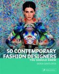 - 50 Contemporary Fashion Designers You Should Know