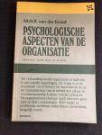 Graaf M.H.K. van der & ten Horn L.A. - Psychologische aspecten van organisatie / druk 4
