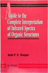 Roeges, Noël P.G. - A Guide to the Complete Interpretation of Infrared Spectral of Organic Structures