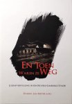Harrie-Jan Metselaars - En toen waren ze weg : Jodenvervolging in een Noord-Limburgs Stadje