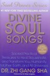 Dr Zhi Gang Sha - Divine Soul Songs