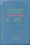 Bejczy, I.P. & M. d'Hane-Scheltema, C.L. Heesakkers, T.L. ter Meer, (redactieraad). Vertaling Rob Tuizenga - De Correspondentie van Desiderius Erasmus 11: Brieven 1535 - 1657
