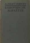 Verwey, Albert. - Europäische Aufsätze.