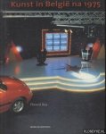 Bex, Florent - Kunst in Belgie na 1975