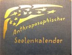 Steiner, Rudolf - Anthroposophischer Seelenkalender