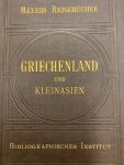  - Griechenland und Kleinasien. Meyers Reisebucher.