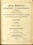 Schubert, Franz: - Franz Schubert`s sämmtliche Compositionen. VI. Band Lieder und Gesänge für eine Contra-Alt oder Bass-Stimme mit Begleitung des Pianoforte revidirt und corrigirt von H. Sattler. 13 Hefte. Heft 102 - 114