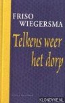 Wiegersma, Friso - Telkens weer het dorp Wiegersma, Friso - Telkens weer het dorp