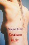 Tahir, Naema - Kostbaar bezit