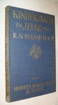 Roland Holst v/d Schaik Henriette - Kinderjaren en jeugd van R.N. Roland Holst