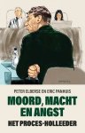 Peter Elberse - Moord, macht en angst