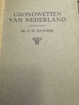 BANNIER, G.W., - Grondwetten van Nederland.