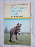 Summerhays, R.S. - The Donkey Owners' Guide
