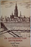 PRIMS Floris, DE GROODT Frans (kaartjes) - De litteekens van Antwerpen. [De littekens van Antwerpen]. Met plannetjes en tekeningen van architect Frans de Groodt.
