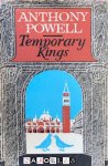 Anthony Powell - Temporary Kings