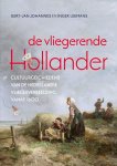 Gert Jan Johannes, Inger Leemans - De vliegerende Hollander Cultuurgeschiedenis van de Nederlandse vliegerverbeelding vanaf 1600