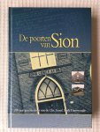 Ds. P. Roos - De poorten van Sion  100 jaar geschiedenis van de Chr. Geref. Kerk Damwoude
