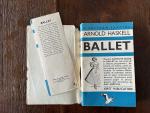 Haskell, Arnold and Ambrose, Kay (ills.) - Ballet A Complete Guide to Appreciation History, Aesthetics, Ballets, Dancers   A Pelican Special