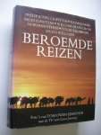 Griffiths, P.Jones, Thubron, C./  James, N. ea. / Edmunds, T. Owen, fotogr. - Beroemde reizen. (naar tv serie 'Great Journeys')