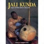 Lasswell, Bil Foday Musa Suso - Jali Kunda, griots of West Africa & beyond