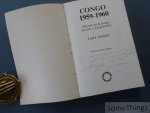 André Schöller, Jean Stengers. - Congo 1959-1960 : Mission au Katanga, intérim à Léopoldville