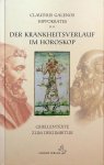 Galenos, Claudius / Hippokrates u.a. - Der Krankheitsverlauf im Horoskop. Quellentexte zum Dekumbitur Galenos, Claudius / Hippokrates u.a. - Der Krankheitsverlauf im Horoskop. Quellentexte zum Dekumbitur