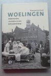 Kreek, Raymond de - Woelingen. Ridderkerkers, revoluties en een behoudend dorp