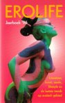 Auteurs (diverse) - Erolife (Jaarboek 1996). Literatuur, kunst, mode, lifestyle en de laatste trends op erotisch gebied.