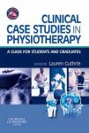 Lauren Guthrie - Clinical Case Studies In Physiotherapy