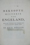 Millot, Claude François Xavier - Beknopte Historie van Engeland, van de vroegste tyden af tot aan het jaar 1728.  Dl. 1: Loopende tot het jaar 1485. Dl. 2: Loopende van 1485 tot het jaar 1649. Dl. 3: Loopende van 1649 tot het jaar 1728 Vert. van: Élemens de l'histoire d'Angle...