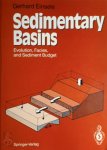 Gerhard Einsele - Sedimentary Basins Evolution, Facies, and Sediment Budget
