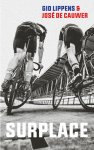 Gio Lippens, José De Cauwer - Surplace
